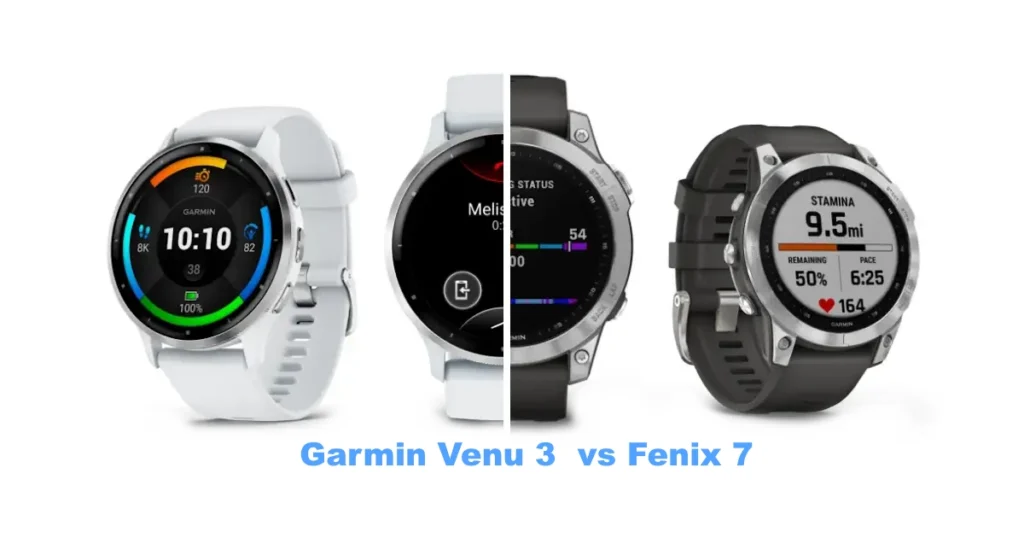 garmin venu 3 vs fenix 7